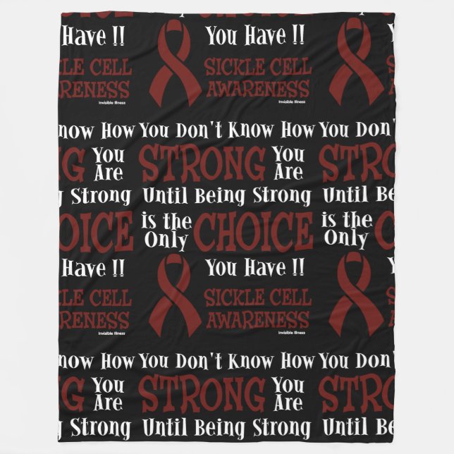 You Don't Know How Strong...Sickle Cell Fleece Bla Blanket (Front)