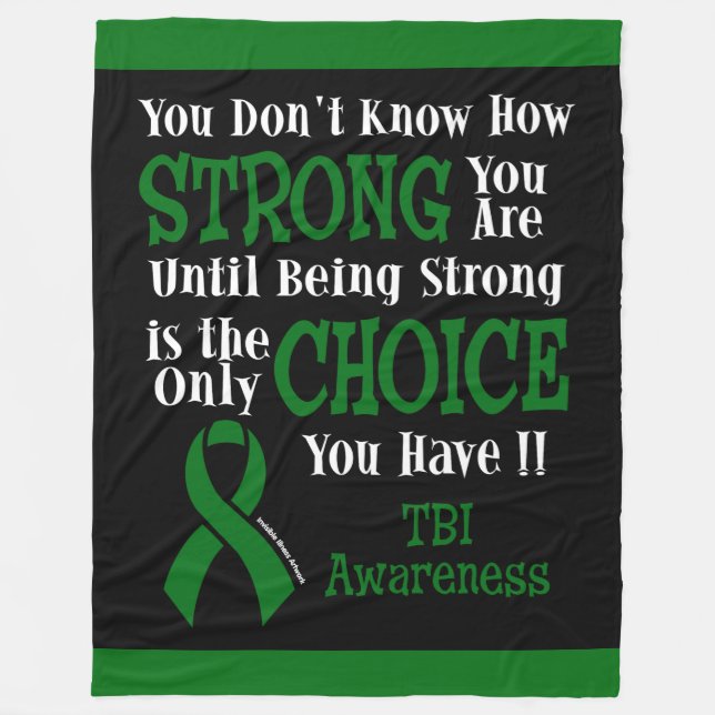 You Don't Know How Strong...TBI Fleece Blanket (Front)