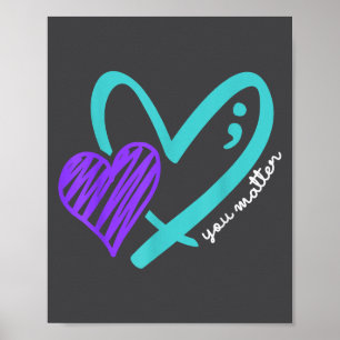 You Don't Let Your Story End Suicide Awareness  Poster