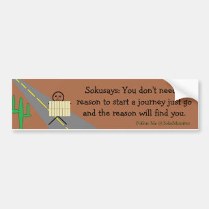 You Don't Need a Reason Bumper Sticker