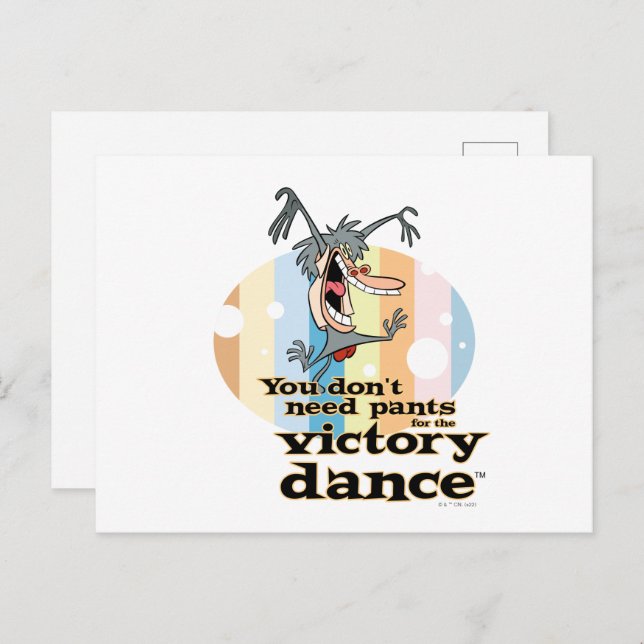 You Don't Need Pants for the Victory Dance™ Postcard (Front/Back)
