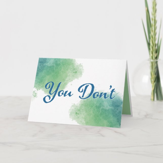 You Don't Run From Real Card (Front)