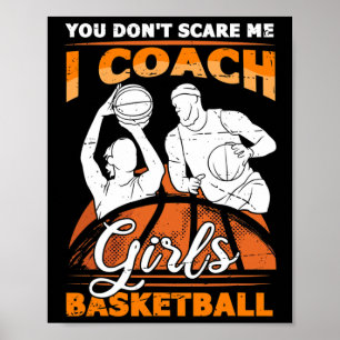 You Don't Scare Me I Coach Girls Sketll Vintage De Poster