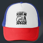 You Don't Scare Me I Coach Girls Soccer Funny Gift Trucker Hat<br><div class="desc">If you're a coach of girls' soccer, you know that it takes a lot to intimidate you. This design features a sarcastic saying that's sure to get a chuckle out of anyone who understands the challenges and rewards of coaching girls' soccer. Whether you're looking for a t-shirt, mug, or other...</div>