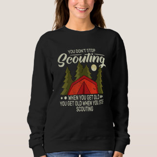 You don't Stop for Old Man backpacking camping and Sweatshirt