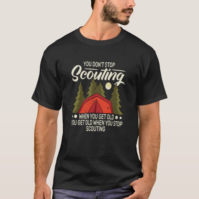 You don't Stop for Old Man backpacking camping and T-Shirt (Front)