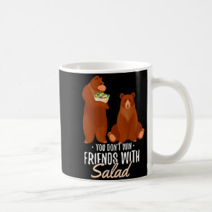 You Dont Win Friends With Salad Funny Vegan Bear S Coffee Mug