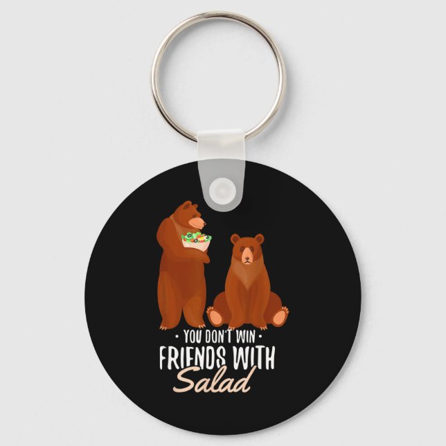You Dont Win Friends With Salad Funny Vegan Bear S Key Ring (Front)