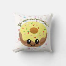 YOU DONUT WANT A MISS A THING