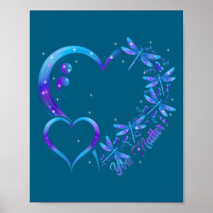 You Dragonfly Suicide Prevention Awareness Men Wom Poster