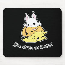 You Drive Me Batty! Mouse Pad