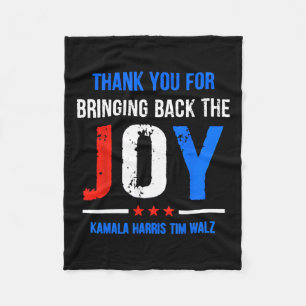 You For Bringing Back The Joy Kamala Harris Tim Wa Fleece Blanket