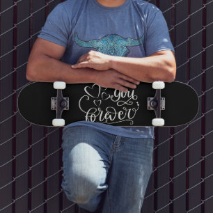 YOU FOREVER valentines's day  gift idea     Skateboard
