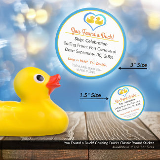 You Found a Duck! Cruising Ducks Classic Round Sticker