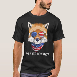 You Free Tonight Usa Flag Patriotic Fox Redfox Sun T-Shirt