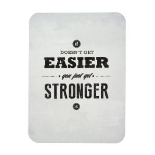 You Get Stronger - Magnet