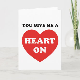 You Give Me A Heart On Holiday Card