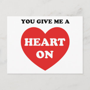 You Give Me A Heart On Postcard