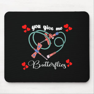You Give Me Butterflies Phlebotomist Pbt Valentine Mouse Pad