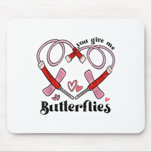 You Give Me Butterflies Phlebotomist Pbt Valentine Mouse Pad