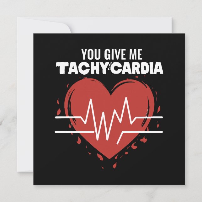 You Give Me Tachycardia (Front)