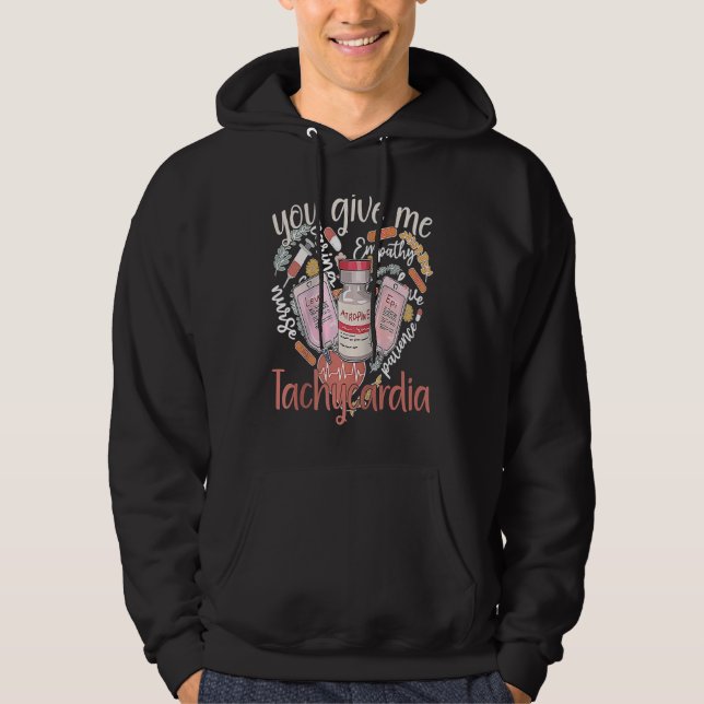 You Give Me Tachycardia apparel Nurse Valentineu20 Hoodie (Front)