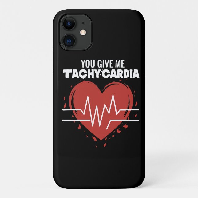 You Give Me Tachycardia Case-Mate iPhone Case (Back)