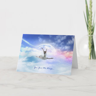You Give Me Wings Card