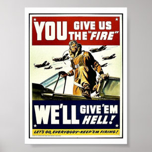 You Give Us The Fire Poster