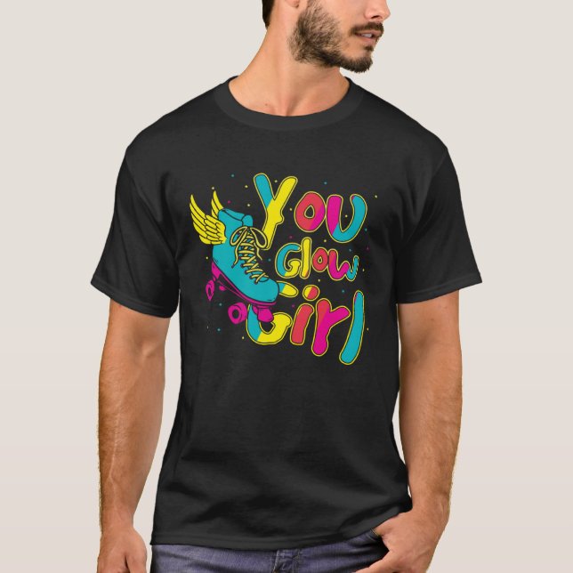 You Glow Girl Roller Skates Boys Roller Skating T-Shirt (Front)