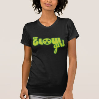You Glow Girl T-Shirt