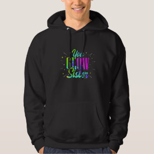 You Glow Sister Retro Neon Fluorescent Party Wear Hoodie