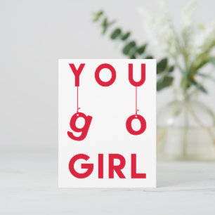 You Go Girl - Cancer Get Well Postcard