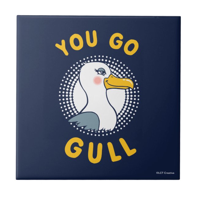 You Go Gull Ceramic Tile (Front)