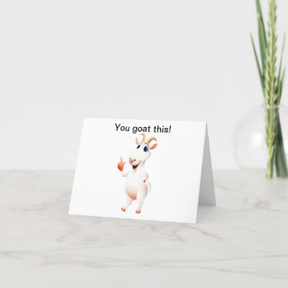 You goat this note card