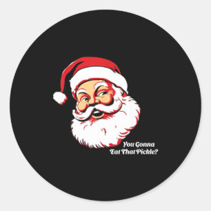 You Gonna Eat That Ckle Funny Santa Claus Christma Classic Round Sticker