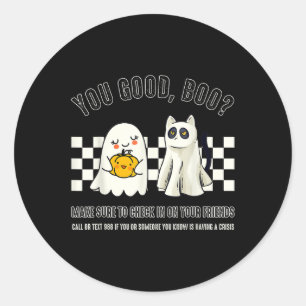 You Good Boo 988 Suicide Prevention Mental Health Classic Round Sticker