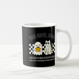 You Good Boo 988 Suicide Prevention Mental Health  Coffee Mug