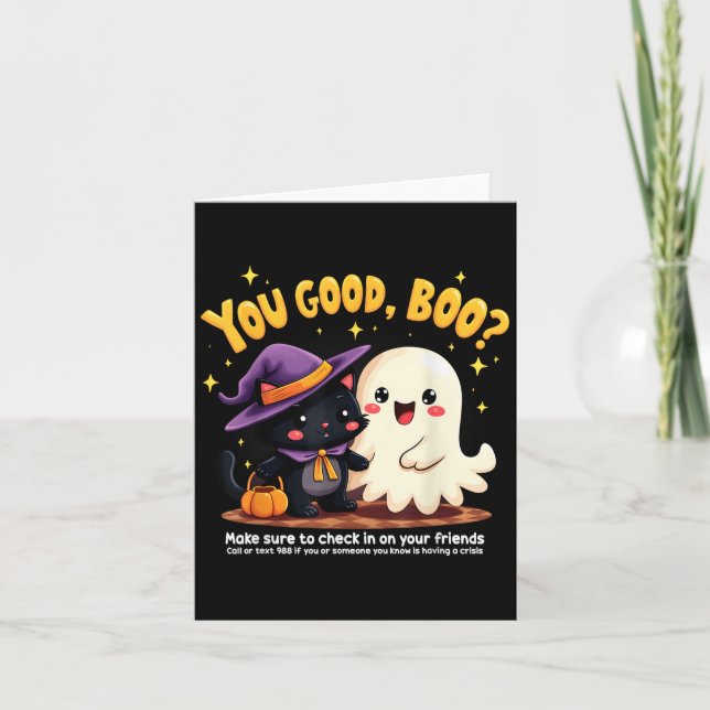 You Good, Boo_ Suicide Prevention Halloween Mental Card (Front)