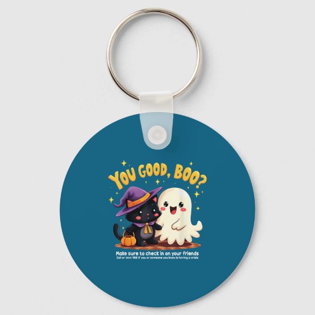 You Good, Boo_ Suicide Prevention Halloween Mental Key Ring (Front)