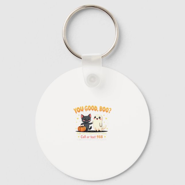 You Good, Boo_ Suicide Prevention Mental Health Ha Key Ring (Front)