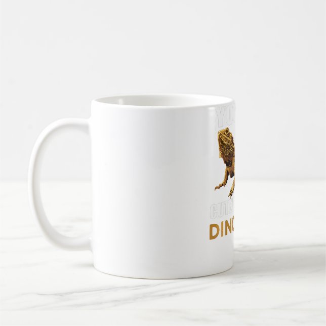 You Got A Dog Well That's Cute I Raise Tiny Dinosa Coffee Mug (Left)