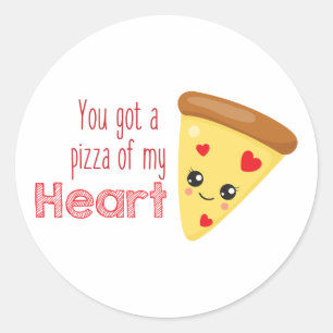 You Got a Pizza of My Heart Kawaii Pizza Pun Classic Round Sticker