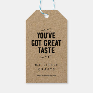You Got Great Taste Small Business Gift Tags