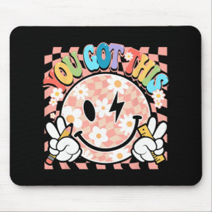 You Got Groovy Smile Motivational Testing Day Teac Mouse Pad