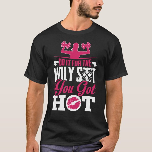 You Got Hot T-Shirt (Front)