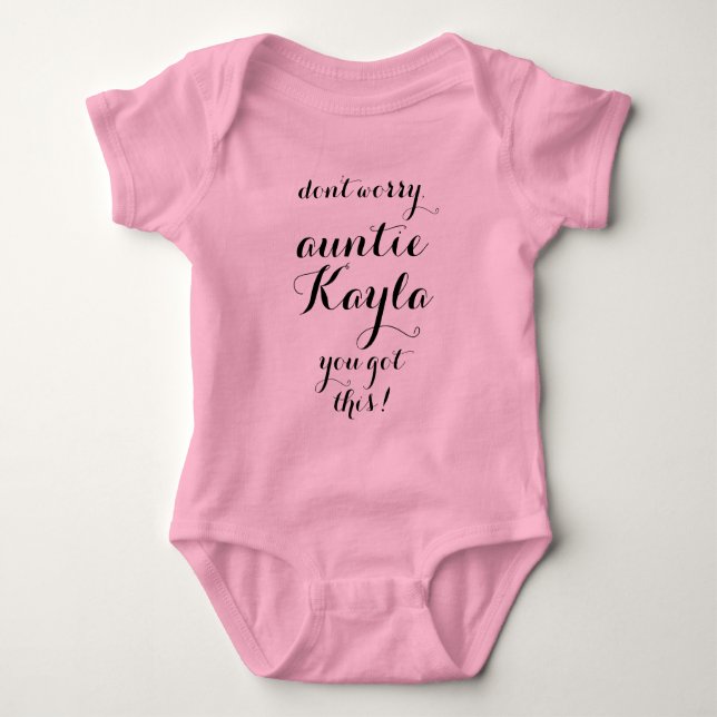 You Got This Aunt to be new aunt gift niece nephew Baby Bodysuit (Front)