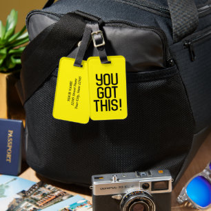 You Got This! Bright yellow travel luggage tags
