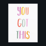 You Got This Colourful Inspirational Quote Holiday Postcard<br><div class="desc">You Got This! An inspirational quote in colourful and fun whimsical typography.</div>