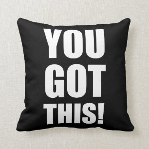 You Got This Cushion